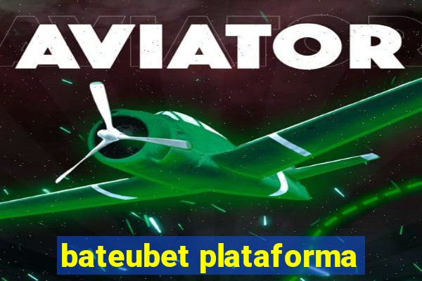 bateubet plataforma